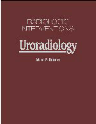 Radiologic Interventions - Marc P. Banner