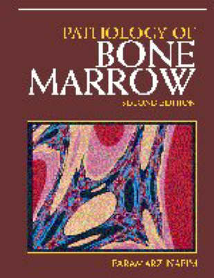 Pathology of Bone Marrow - Faramarz Naeim
