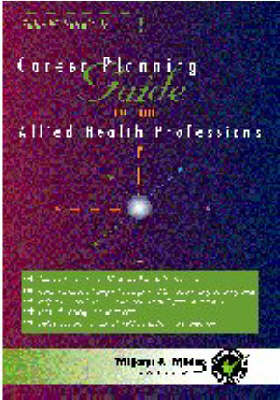 Career Planning Guide for the Allied Health Professions - Zubie W. Metcalfe