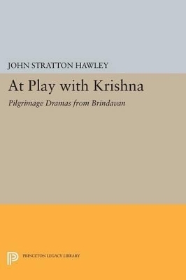 At Play with Krishna - John Stratton Hawley