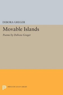 Movable Islands - Debora Greger