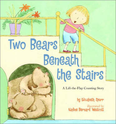 Two Bears beneath the Stairs - Elizabeth Spurr, Nadine Bernard Westcott