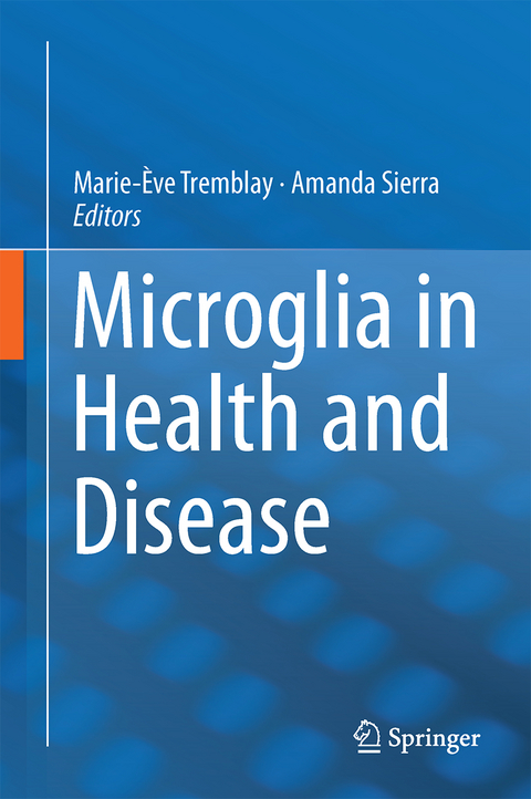 Microglia in Health and Disease - 