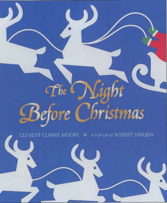 The Night Before Christmas Pop-up - Robert Sabuda