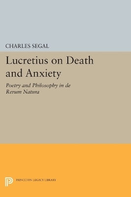 Lucretius on Death and Anxiety - Charles Segal