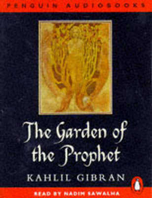 The Garden of the Prophet - Kahlil Gibran