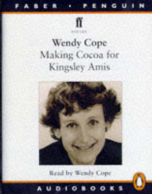 Making Cocoa for Kingsley Amis - Wendy Cope