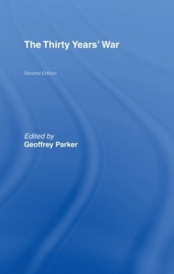 The Thirty Years' War - Geoffrey Parker
