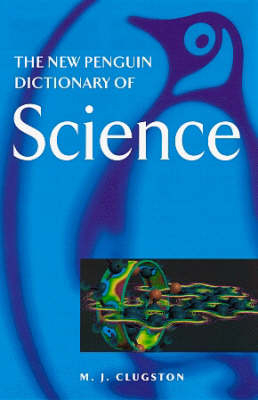 The New Penguin Dictionary of Science - 