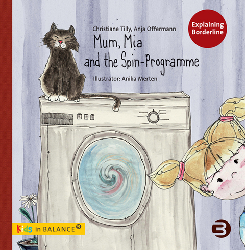 Mum, Mia and the Spin-Programme - Christiane Tilly, Anja Offermann