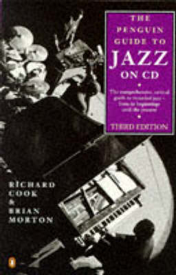 The Penguin Guide to Jazz on CD - Richard Cook, Brian Morton