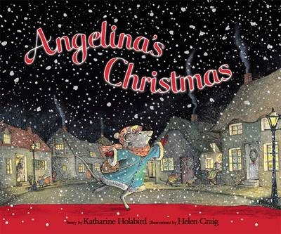 Angelina's Christmas - Katharine Holabird