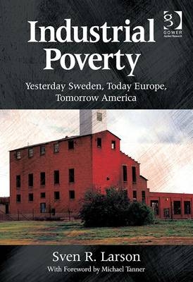 Industrial Poverty -  Sven R. Larson