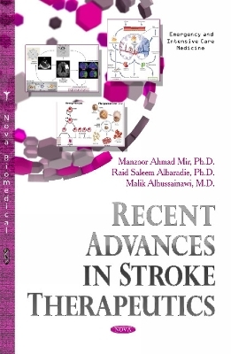 Recent Advances in Stroke Therapeutics - Dr Manzoor Ahmad Mir, Raid Saleem Albaradie