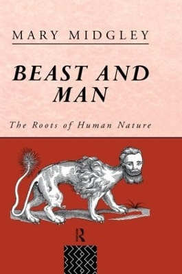 Beast and Man - Mary Midgley