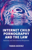 Internet Child Pornography and the Law -  Yaman Akdeniz