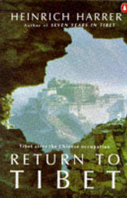 Return to Tibet - Heinrich Harrer