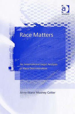 Race Matters -  Anne-Marie Mooney Cotter