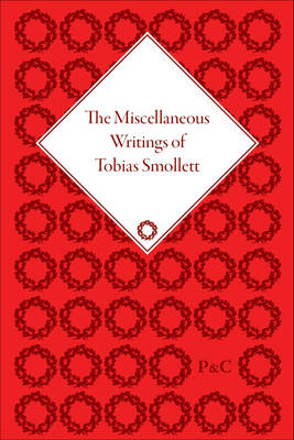 Miscellaneous Writings of Tobias Smollett - 