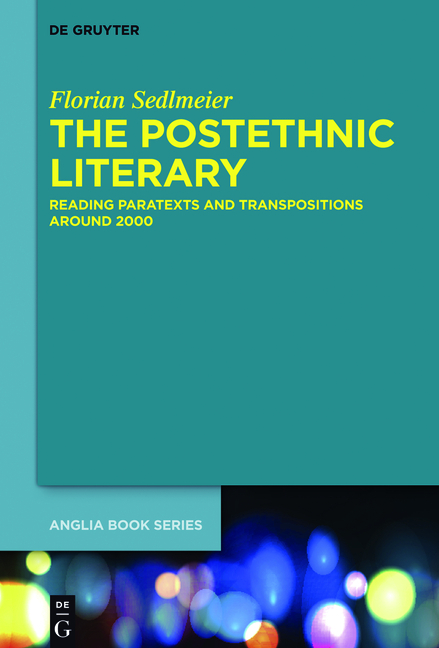 The Postethnic Literary - Florian Sedlmeier