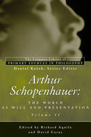 Arthur Schopenhauer: The World as Will and Presentation -  Arthur Schopenhauer