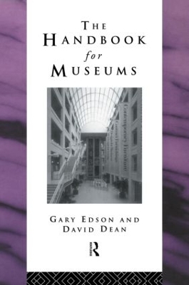 Handbook for Museums - David Dean, Gary Edson