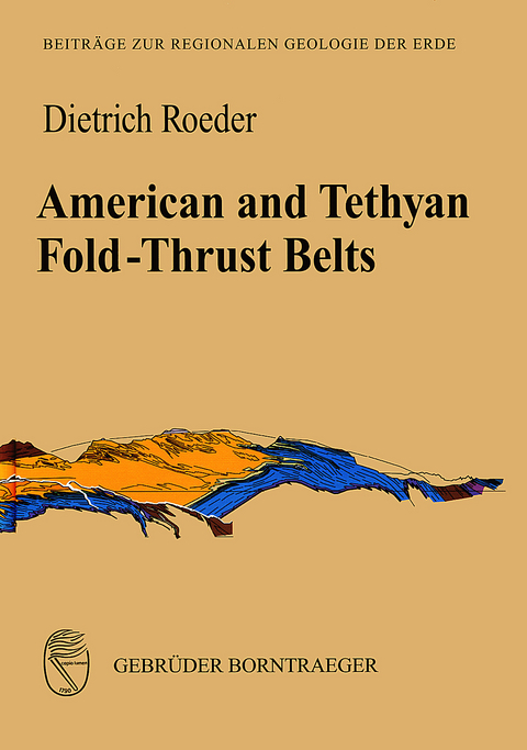 American and Tethyan Fold-Thrust Belts - Dietrich Roeder