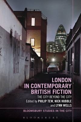 London in Contemporary British Fiction - 