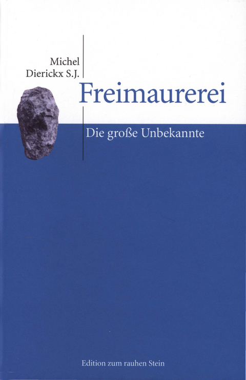 Freimaurerei - Michel Dierickx S.J.