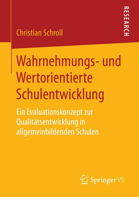 Wahrnehmungs- und Wertorientierte Schulentwicklung -  Christian Schroll