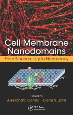 Cell Membrane Nanodomains - 