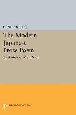 The Modern Japanese Prose Poem - Dennis Keene