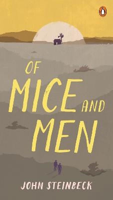 Of Mice and Men - John Steinbeck