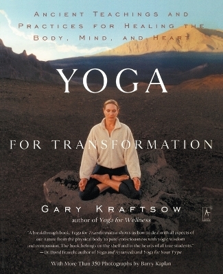 Yoga for Transformation - Gary Kraftsow