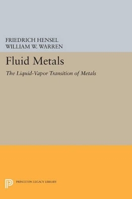 Fluid Metals - Friedrich Hensel, William W. Warren