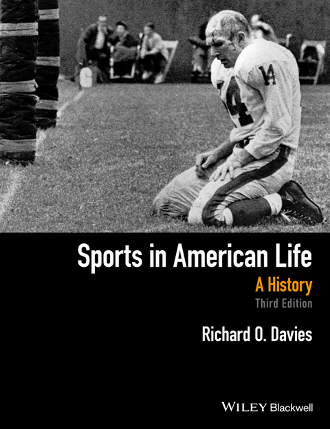 Sports in American Life -  Richard O. Davies