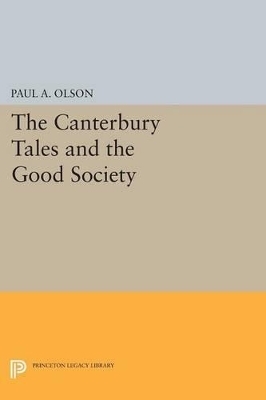 The CANTERBURY TALES and the Good Society - Paul A. Olson
