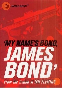 My Name's Bond... - Ian Fleming