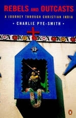 Rebels and Outcasts - Charlie Pye-Smith