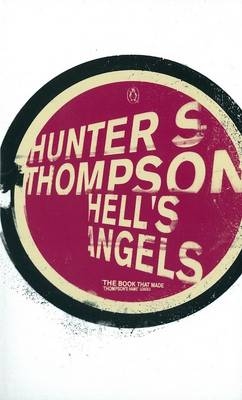 Hell's Angels - Hunter S Thompson