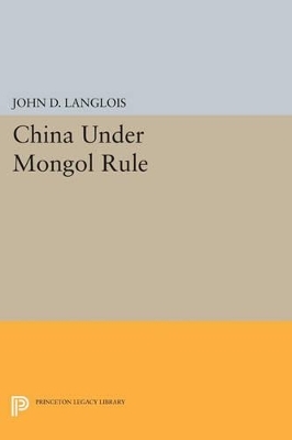 China Under Mongol Rule - 