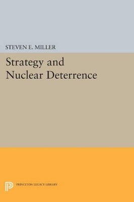 Strategy and Nuclear Deterrence - Steven E. Miller