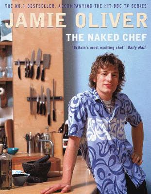 The Naked Chef - Jamie Oliver