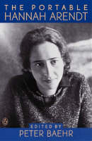 The Portable Hannah Arendt - Hannah Arendt