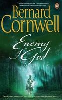 Enemy of God - Bernard Cornwell