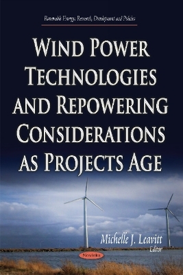 Wind Power Technologies & Repowering Considerations as Projects Age - 