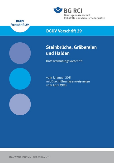 DGUV Vorschrift 29 - Steinbrüche, Gräbereien und Halden