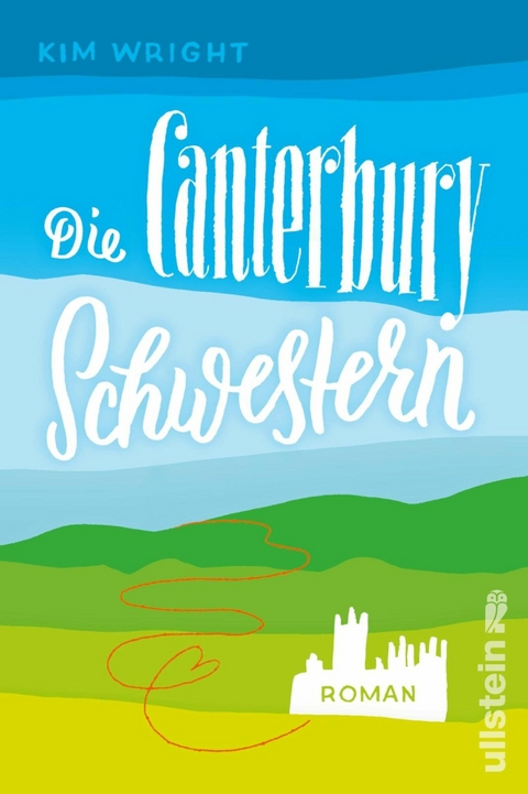 Die Canterbury Schwestern -  Kim Wright