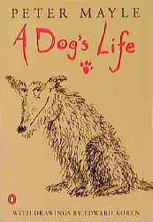 A Dog's Life - Peter Mayle