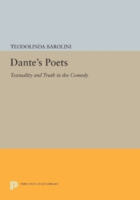 Dante's Poets - Teodolinda Barolini